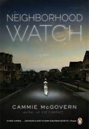 Neighborhood Watch (Cammie McGovern)