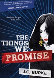 The Things We Promise (JC Burke)