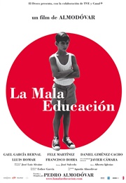 La Mala Educación (2004)