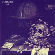 Current 93 - Christ and the Pale Queens Mighty in Sorrow