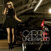 Two Black Cadillacs by Carrie Underwood