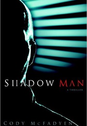 Shadow Man (Cody McFadyen)