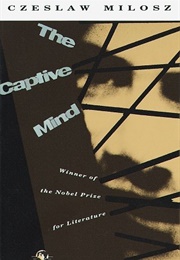 The Captive Mind (Czesław Miłosz)