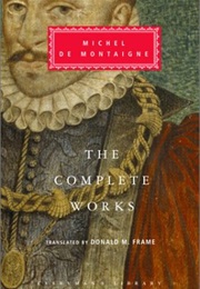 The Complete Works of Montaigne (Montaigne)