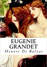 Eugenie Grandet (Honoré De Balzac)