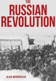 The Russian Revolution (Alan Moorehead)