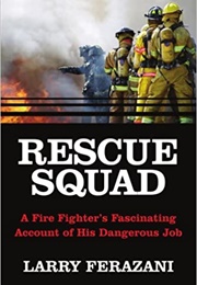 Rescue Squad (Larry Ferazani)