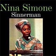 Sinnerman - Nina Simone