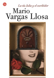 La Tía Julia Y El Escribidor (Mario Vargas Llosa)