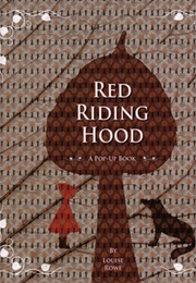 Red Riding Hood: A Pop-Up Book (Louise Rowe)
