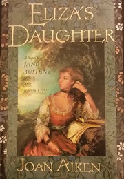 Eliza's Daughter (Joan Aiken)