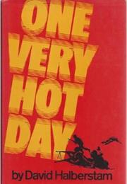 One Very Hot Day
