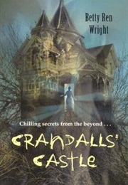 Crandall's Castle (Betty Ren Wright)