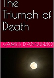 The Triumph of Death (Gabriele D'Annunzio)