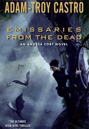 Emissaries From the Dead