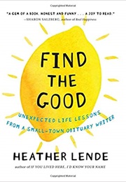 Find the Good (Heather Lende)