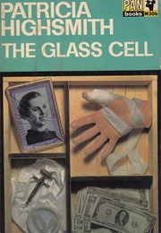 The Glass Cell (Patricia Highsmith)