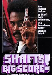 Shaft's Big Score
