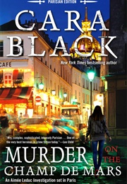 Murder on the Champ De Mars (Cara Black)