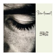 Peter Hammill - And Close as This
