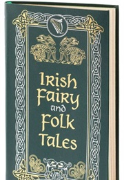 Irish Fairy and Folk Tales (Various Authors)