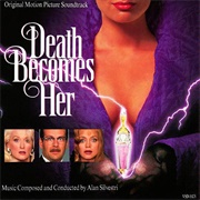 Death Becomes Her Soundtrack