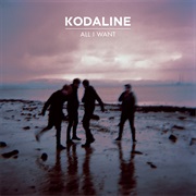 All I Want Kodaline