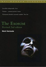 The Exorcist (BFI Modern Classics) (Mark Kermode)