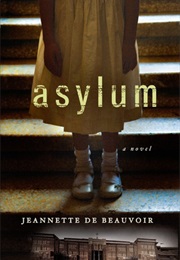 Asylum (Jeannette De Beauvoir)
