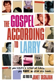 The Gospel According to Larry (Janet Tashjian)