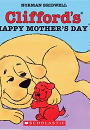 Clifford&#39;s Mother&#39;s Day (Norman Birdwell)