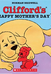 Clifford's Mother's Day (Norman Birdwell)