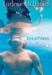 Breathless (Lurlene Mcdaniel)