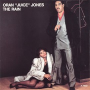 The Rain - Oran &#39;Juice&#39; Jones
