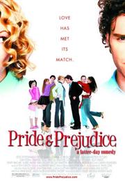 Pride and Prejudice: A Latter-Day Comedy