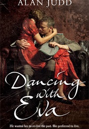 Dancing With Eva (ALAN JUDD)