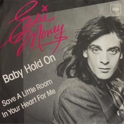 Baby Hold on - Eddie Money