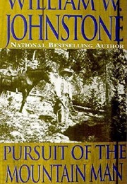 Pursuit of the Mountain Man (William W. Johnstone)