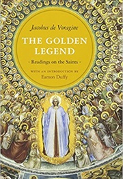 The Golden Legend (Jacobus De Voragine)