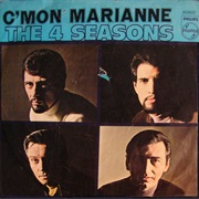 C'mon Marianne - The 4 Seasons