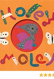 Holey Moley (Lois Ehlert)