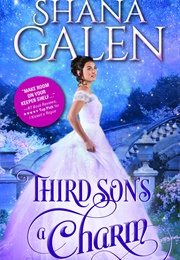 Third Son's a Charm (Shana Galen)