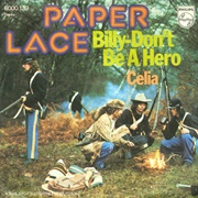 Billy, Don't Be a Hero - Paper Lace