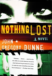 Nothing Lost (John Gregory Dunne)