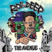 The Avenue - Roll Deep