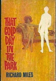 That Cold Day in the Park (Richard Miles)