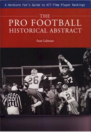 The Pro Football Historical Abstract (Sean Lahman)