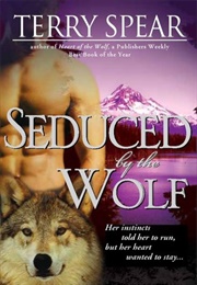 Seduced by the Wolf (Terry Spear)
