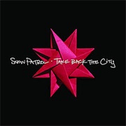 Take Back the City - Snow Patrol