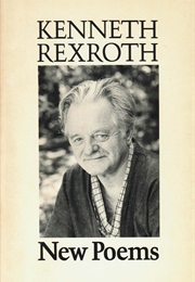 New Poems of Kenneth Rexroth (Kenneth Rexroth)